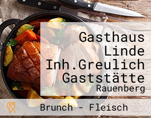 Gasthaus Linde Inh.Greulich Gaststätte