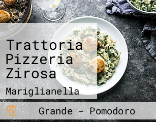 Trattoria Pizzeria Zirosa