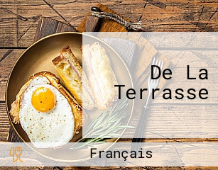 De La Terrasse