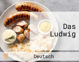 Das Ludwig