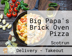 Big Papa's Brick Oven Pizza