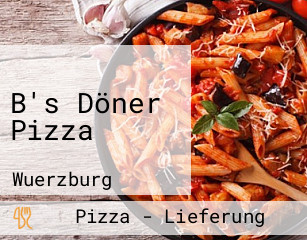 B's Döner Pizza