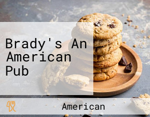 Brady's An American Pub