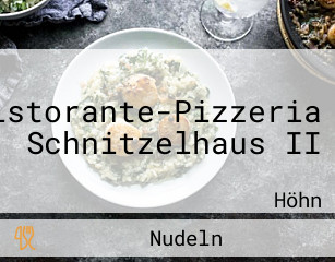 Ristorante-Pizzeria Schnitzelhaus II