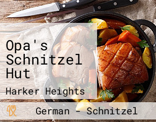 Opa's Schnitzel Hut