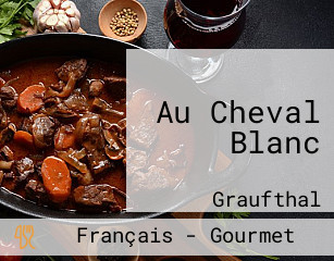 Au Cheval Blanc