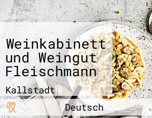 Weinkabinett und Weingut Fleischmann