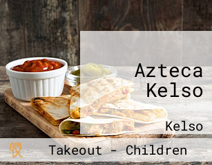 Azteca Kelso