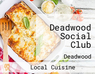 Deadwood Social Club