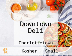 Downtown Deli