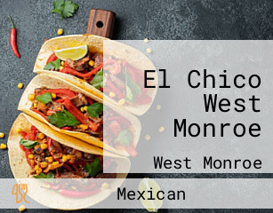 El Chico West Monroe