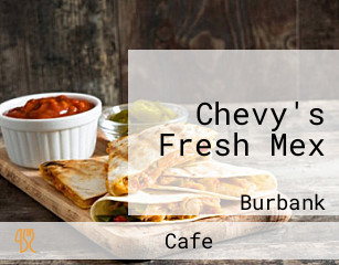 Chevy's Fresh Mex