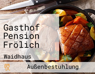 Gasthof Pension Frölich