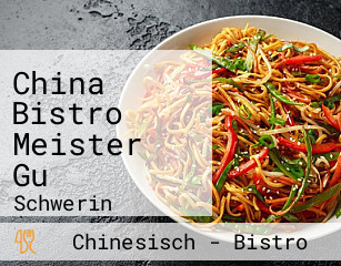 China Bistro Meister Gu