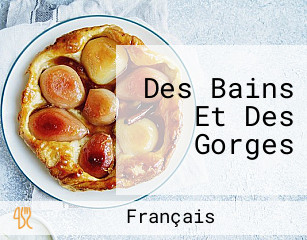 Des Bains Et Des Gorges