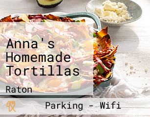 Anna's Homemade Tortillas