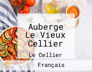 Auberge Le Vieux Cellier