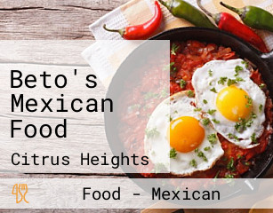 Beto's Mexican Food