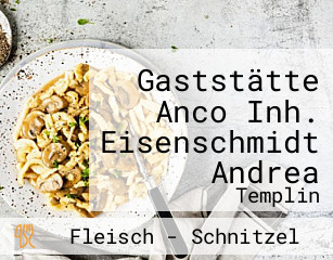 Gaststätte Anco Inh. Eisenschmidt Andrea