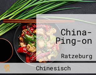 China- Ping-on