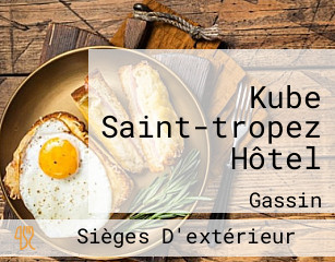 Kube Saint-tropez Hôtel