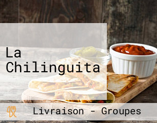 La Chilinguita