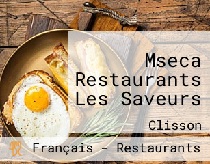 Mseca Restaurants Les Saveurs