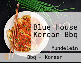 Blue House Korean Bbq