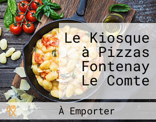 Le Kiosque à Pizzas Fontenay Le Comte