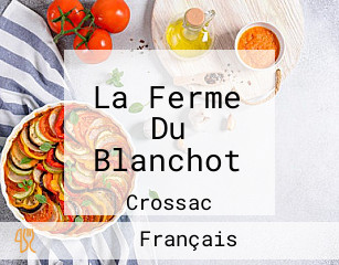 La Ferme Du Blanchot