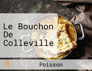 Le Bouchon De Colleville