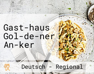 Gast­haus Gol­de­ner An­ker