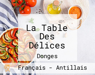 La Table Des Délices