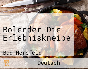 Bolender Die Erlebniskneipe