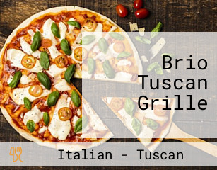 Brio Tuscan Grille