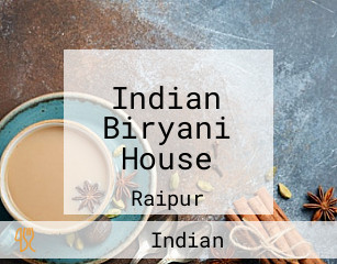 Indian Biryani House