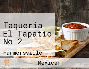 Taqueria El Tapatio No 2