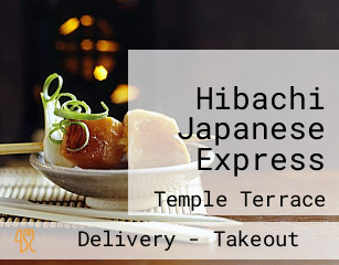 Hibachi Japanese Express