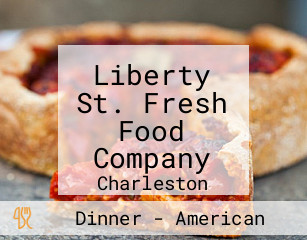 Liberty St. Fresh Food Company