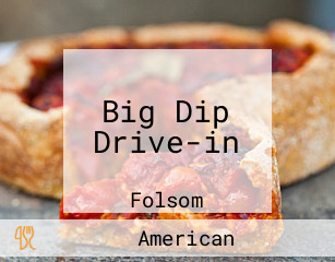 Big Dip Drive-in