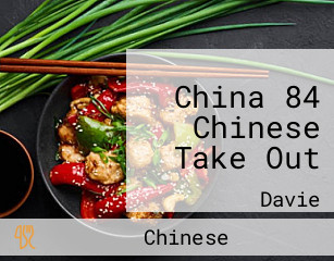 China 84 Chinese Take Out