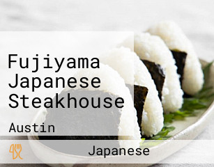 Fujiyama Japanese Steakhouse