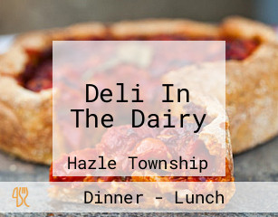 Deli In The Dairy