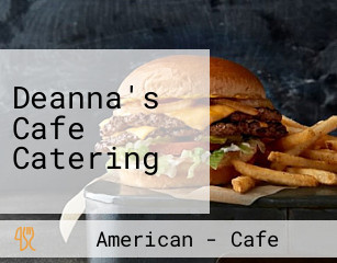 Deanna's Cafe Catering