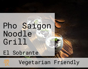 Pho Saigon Noodle Grill