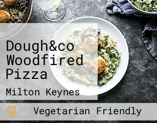 Dough&co Woodfired Pizza