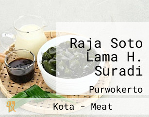 Raja Soto Lama H. Suradi