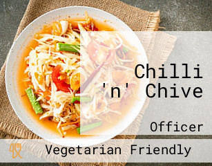 Chilli 'n' Chive