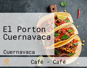 El Porton Cuernavaca