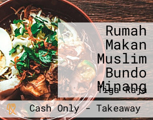 Rumah Makan Muslim Bundo Minang